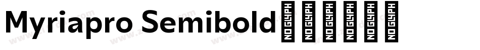 Myriapro Semibold字体转换